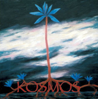 Kosmos - (2005) - Tarinoita voimasta